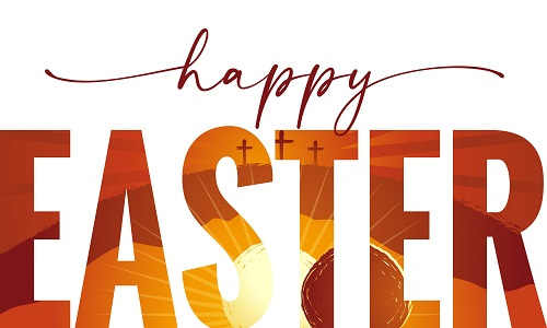 Business & Personal Tip / Opinion – Happy Easter – Apr 16 & 17/22